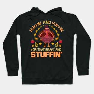 Huffin And Puffin For That Gravy Hoodie